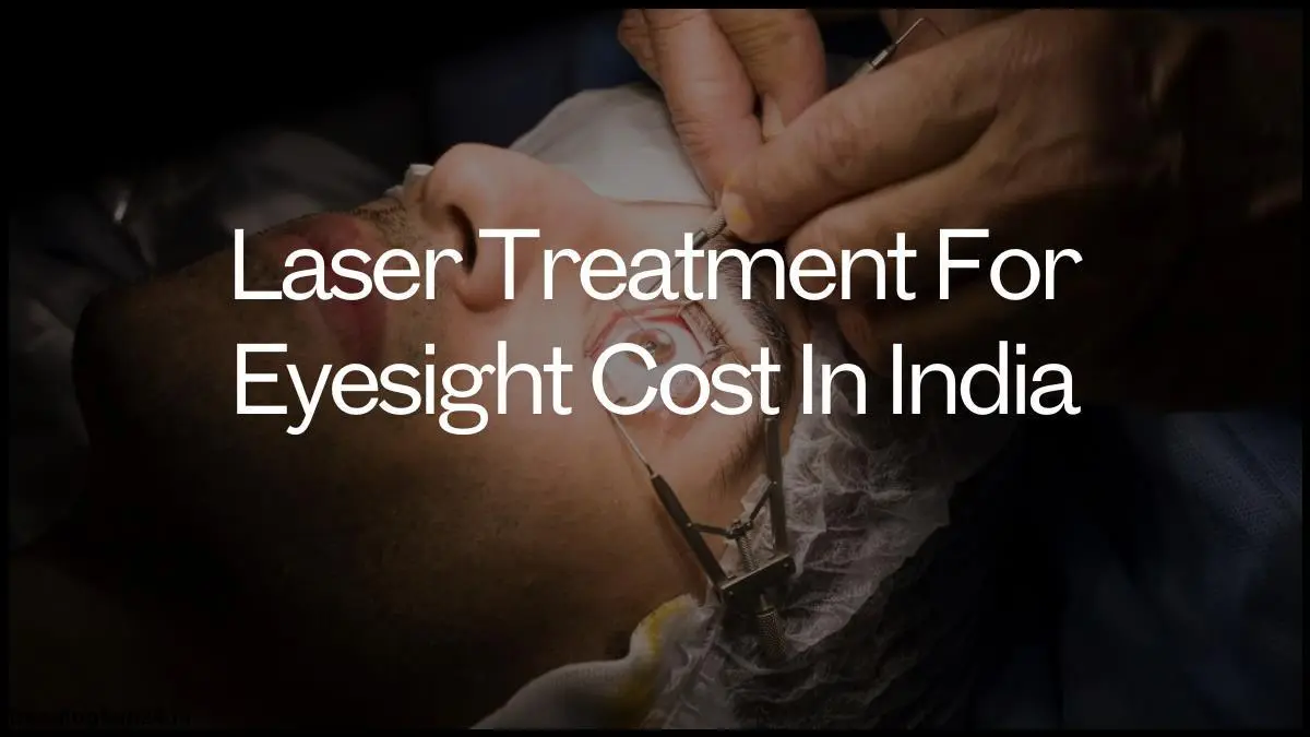 laser-treatment-for-eyesight-cost-in-india.webp