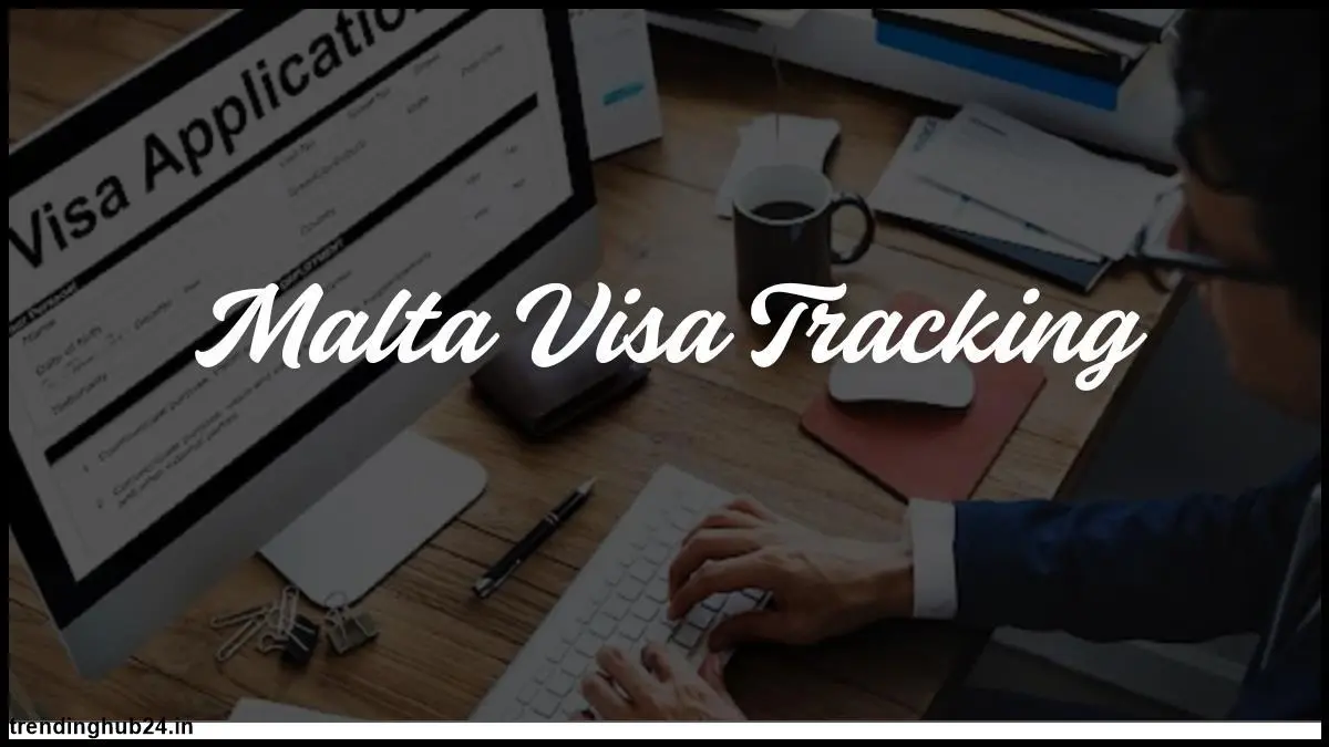 malta-visa-tracking.webp