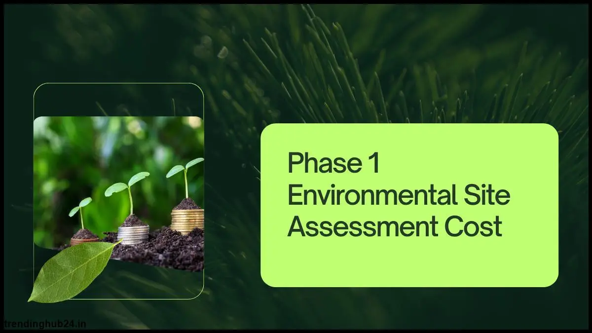 phase-one-environmental-site-assessment-cost.webp