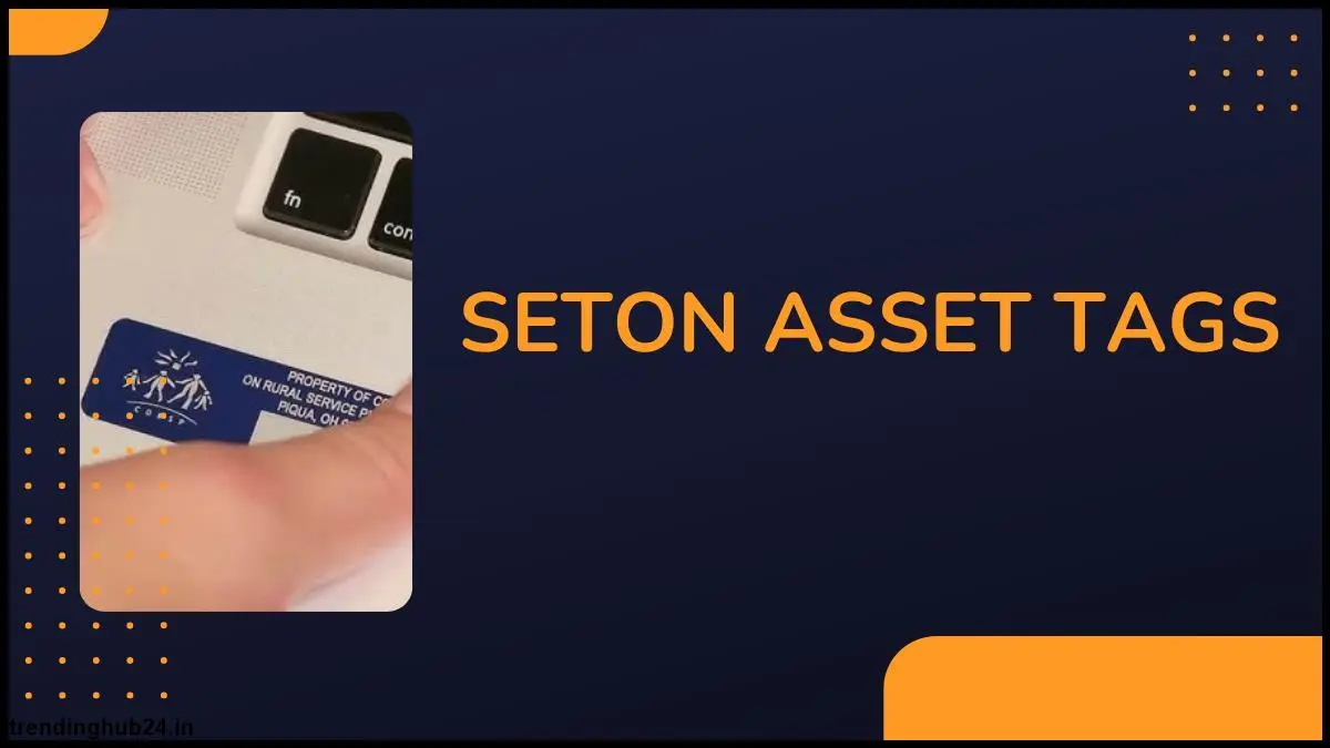 seton-asset-tags.webp