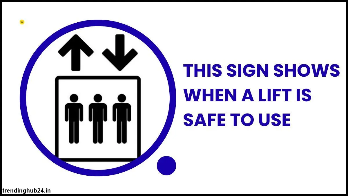 this-sign-shows-when-a-lift-is-safe-to-use.webp