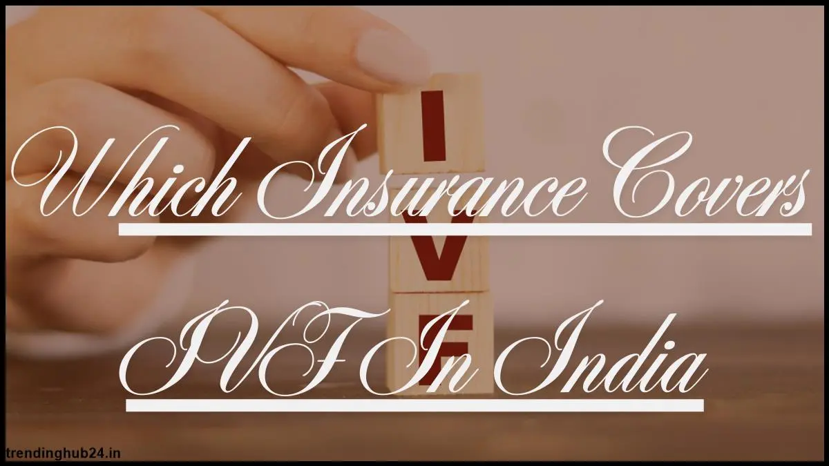 which-insurance-covers-ivf-in-india.webp